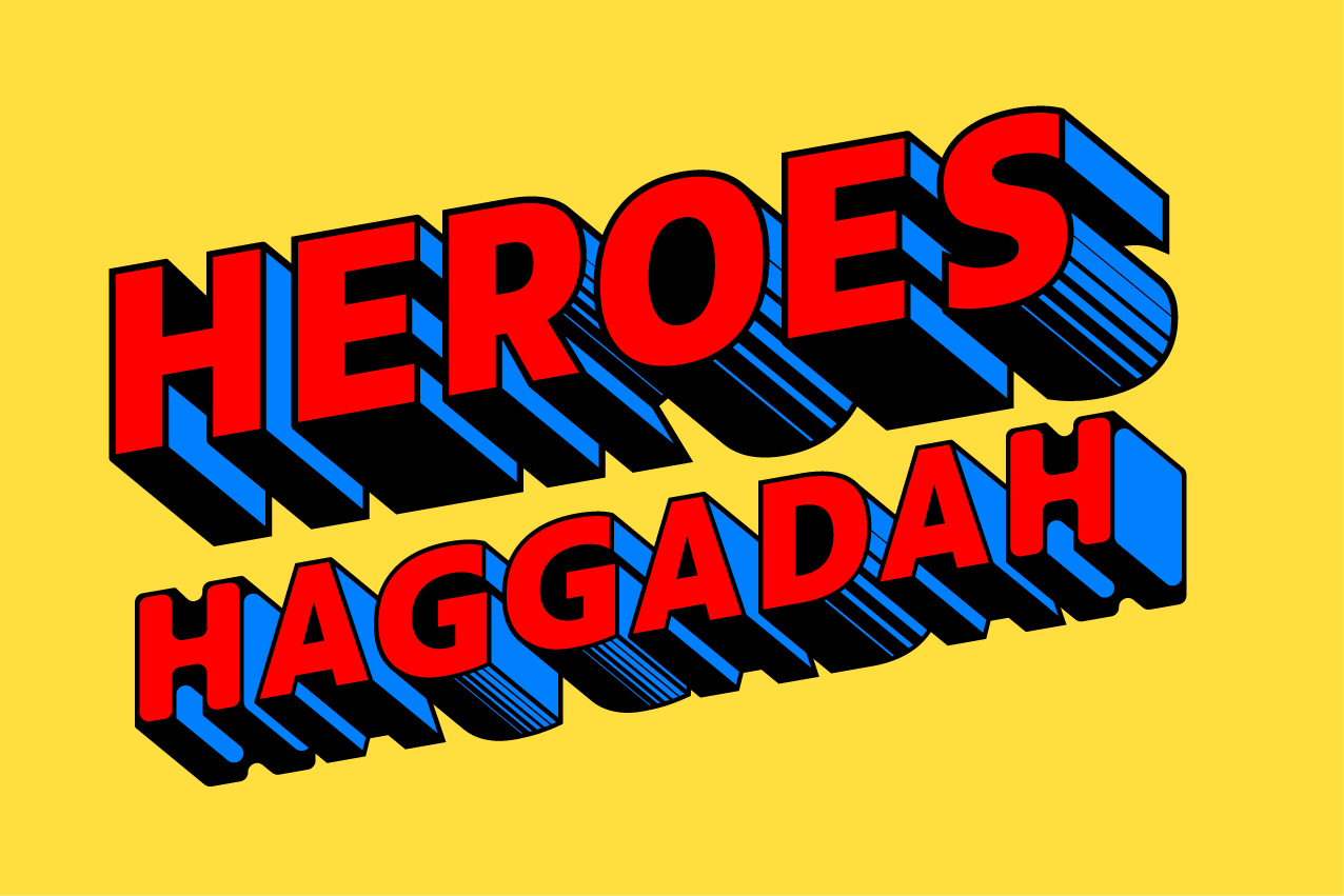 Heroes Haggadah