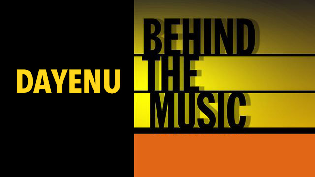 Dayenu: Behind the Music (A Fictional Origins Story)