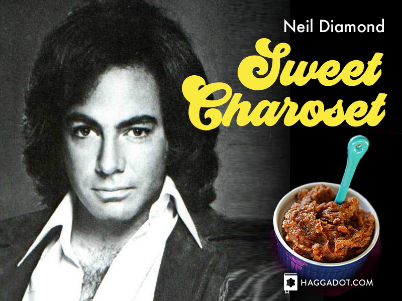 Neil Diamond, "Sweet Charoset"